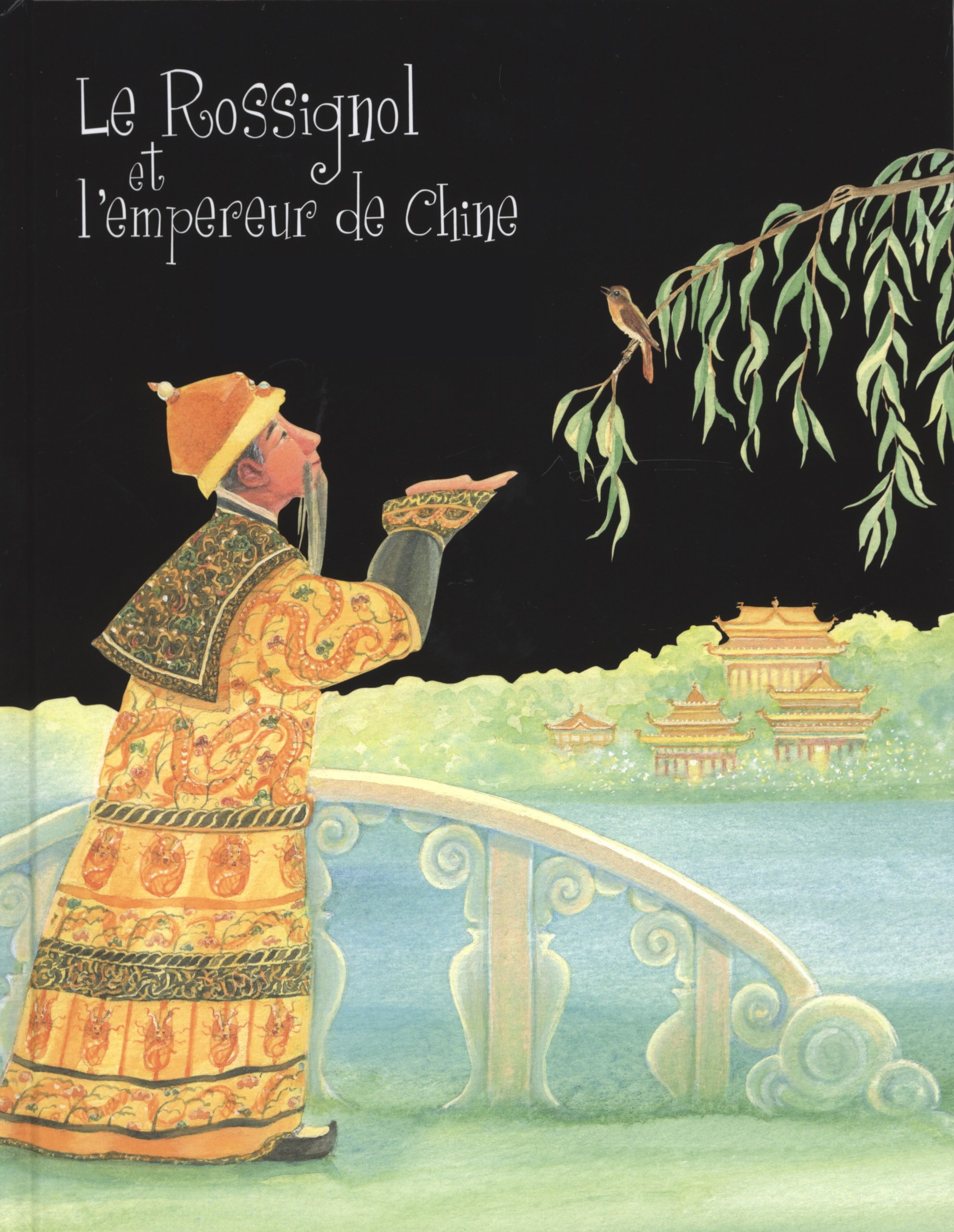 Le Rossignol Et L Empereur De Chine Le rossignol et l'empereur de chine (夜鶯與中國皇帝) - Ecole du lion d'or